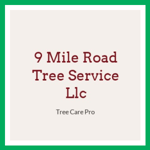 9 Mile Road Tree Service Llc Logo
