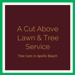 A Cut Above Lawn &amp; Tree Service Logo